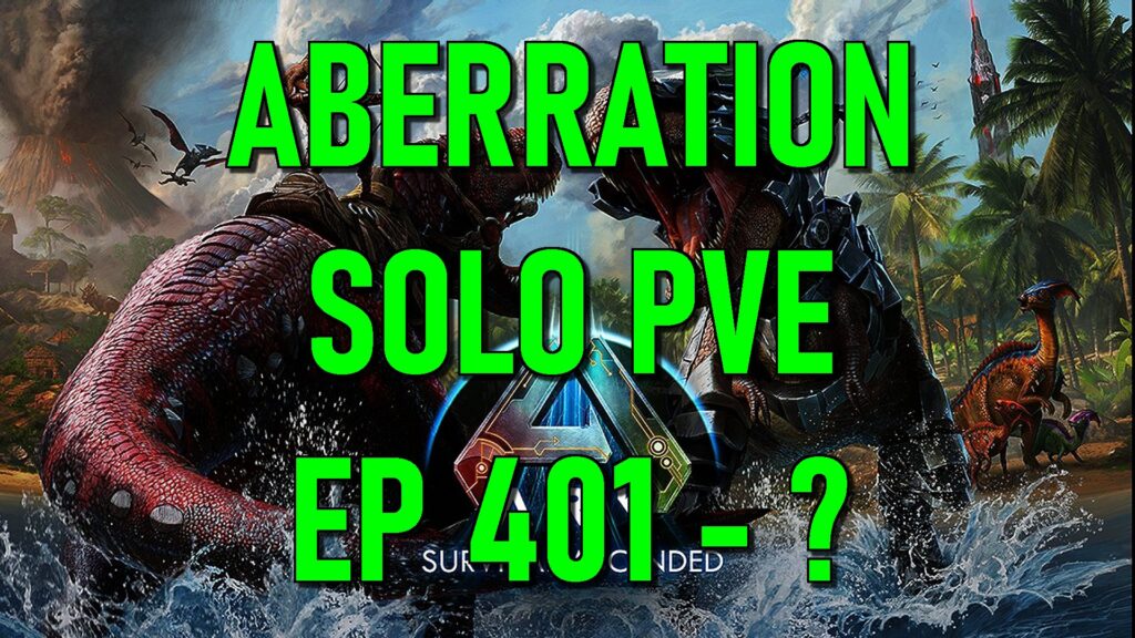 ASA Aberration Solo PVE playthrough